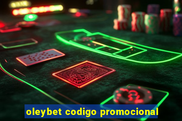 oleybet codigo promocional